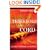 Breaking the Threefold Demonic Cord: How to Discern and Defeat the Lies of Jezebel, Athaliah and Delilah
