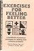 Books : Exercises for Feeling Better: A Handbook of Practical Strategies for Dealing with Common Problems