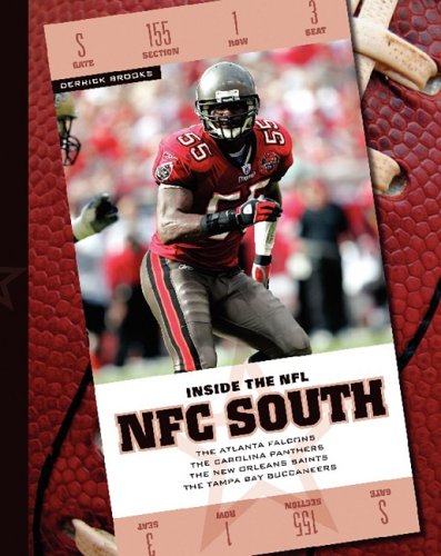 NFC South: The Atlanta Falcons/The Carolina Panthers/The New Orleans Saints/The Tampa Bay Buccaneers (Inside the NFL (Child's World))