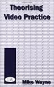 Theorising Video Practice