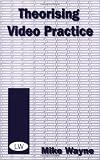 Theorising Video Practice