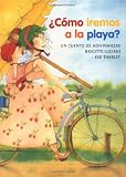 Como iremos a la (Spanish Edition)