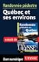 Randonn�e p�destre Qu�bec et ses�environs (Guide Espaces verts chapitre num�rique eBook)