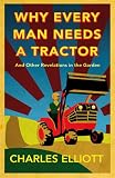 Why every man needs a tractor