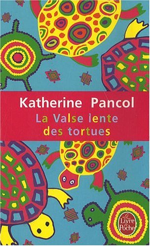 La Valse lente des tortues