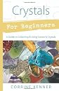 Crystals For Beginners