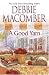 A Good Yarn (Mira Hardbacks)