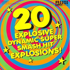 CD-Charts  Music : 20 Explosive Dynamic Super Smash Hit Explosions!