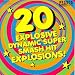 20 Explosive Dynamic Super Smash Hit Explosions! [CASSETTE]