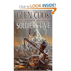 Soldiers Live (Chronicles of The Black Company)