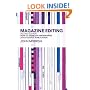 Magazine Editing: How to Develop and Manage a Successful Publication