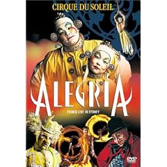Cirque du Soleil - Alegria (Live in Sydney)