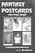 Fantasy Postcards With Price Guide: A Comprehensive Reference