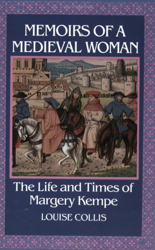 Memoirs Of A Medieval Woman: The Life And Times Of Margery Kempe under Mysticism in The Books Store