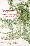 Peopleware : Productive Projects and Teams, 2nd Ed.