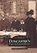 Doncaster, Town and Country Houses (Archive Photographs: Images of England)