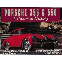 Porsche 356 & 550: A Pictorial History