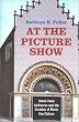 At the Picture Show: Small Town Audiences and the Creation of Movie Fan Culture