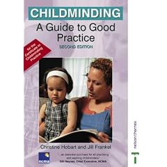 Childminding: A Guide to Good Practice (Good Practice in)