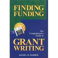 Finding Funding: The Comprehensive Guide to Grant Writing (2002 edition)