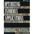  Optimizing Informix Applications (Informix Series) 