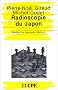 Radioscopie du Japon