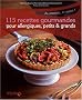 115 recettes gourmandes pour allergiques, petits et grands