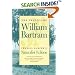 The Travels of William Bartram: Naturalist's Edition