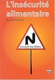 L'ins�curit� alimentaire : Probl�mes de bact�ries