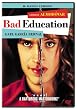 Bad Education [DVD] [2004] [Region 1] [US Import] [NTSC]