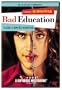 Bad Education (R-Rated Edition)