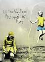 All the Way From Michigan Not Mars
