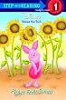 Piglet Feels Small (Step-Into-Reading, Step 1)