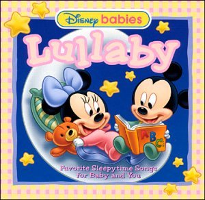 CD-Charts  Music : Disney Baby Lullaby: Favorite Sleepytime Songs for Baby and You