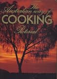 The Australian Way of Cooking Pictorial