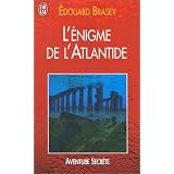 L'Enigme de l'Atlantidepar Edouard Brasey