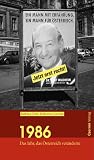 1986. Das Jahr, das �sterreich ver�nderte
