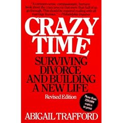Crazy Time: Surviving Divorce and Building a New Life
