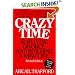 Crazy Time: Surviving Divorce and Building a New Life, Revised Edition