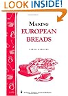 Making European Breads: Storey's Country Wisdom Bulletin A-172 (Storey Country Wisdom Bulletin)