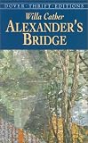 Alexanders Bridge (Dover Thrift Editions)