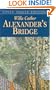 Alexander's Bridge (Dover Thrift Editions)