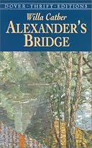Alexander's Bridge (Dover Thrift Editions)