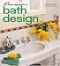 The New Smart Approach to Bath Design (New Smart Approach) by Susan Maney Lovett
