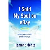 I Sold My Soul on eBay: Viewing Faith through an Atheist's Eyes