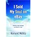 I Sold My Soul on eBay: Viewing Faith through an Atheist's Eyes
