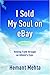 I Sold My Soul on eBay: Viewing Faith through an Atheist's Eyes