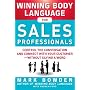 Winning Body Language for Sales Professionals:   C&hellip by Mark Bowden