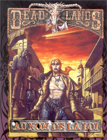 Cover image : Deadlands : Au nom de la loi