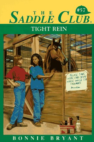 Tight Rein (Saddle Club #57)